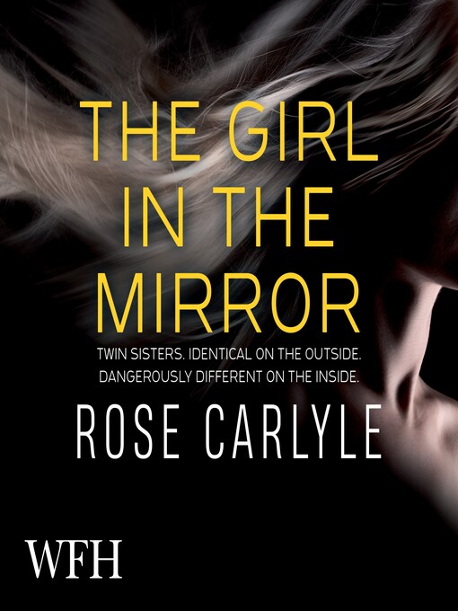 Title details for The Girl in the Mirror by Rose Carlyle - Available